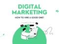 How To Hire A Good Digital Marketing Agency In Malaysia