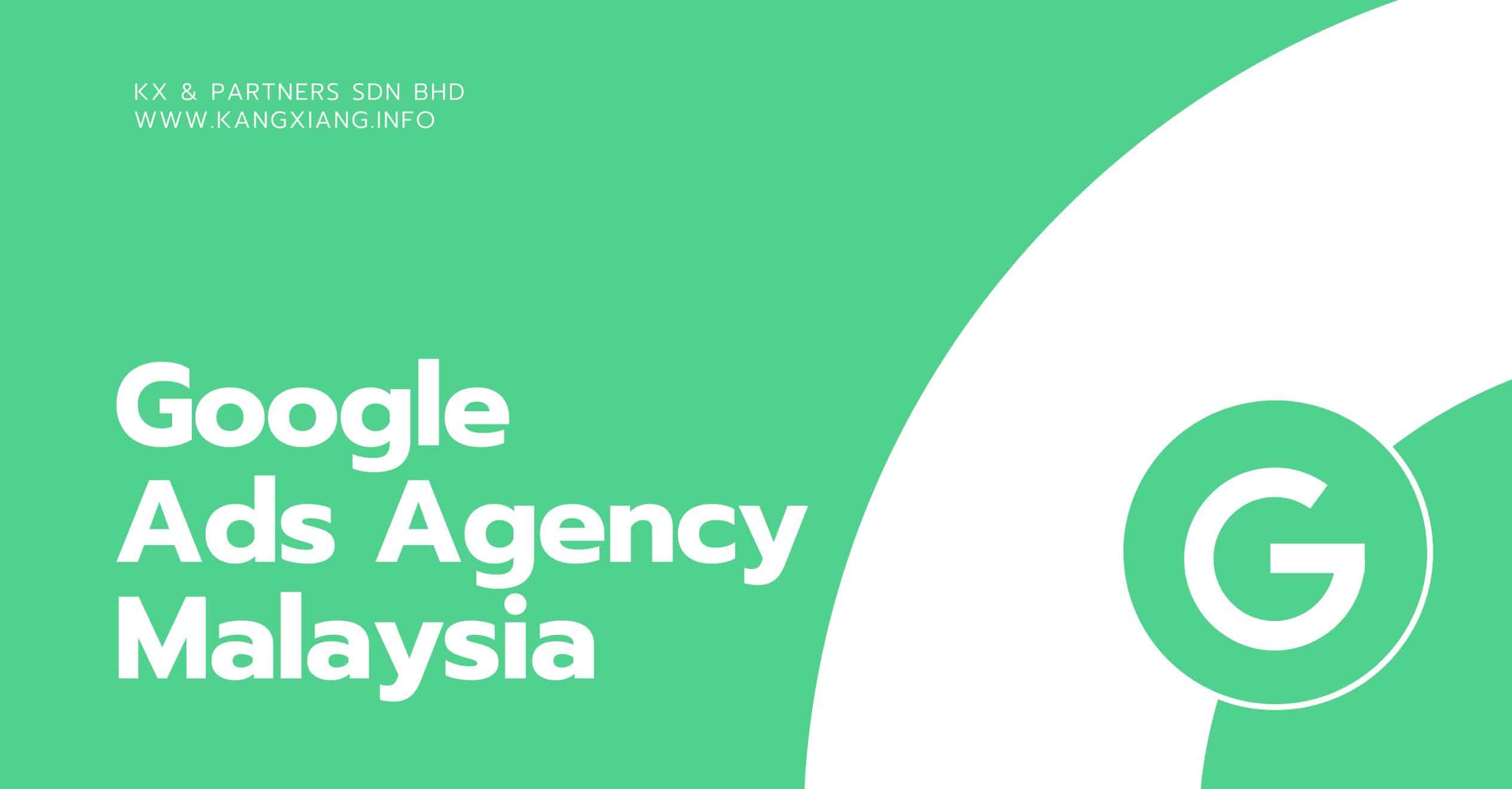 hire google ads agency malaysia