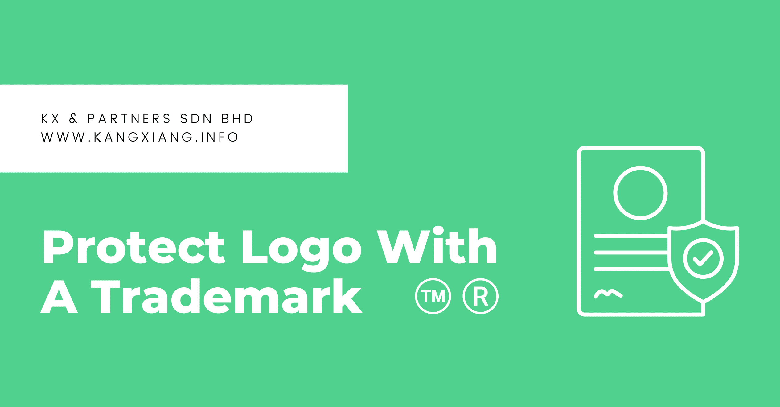 How Do I Protect My Logo With A Trademark in Malaysia?