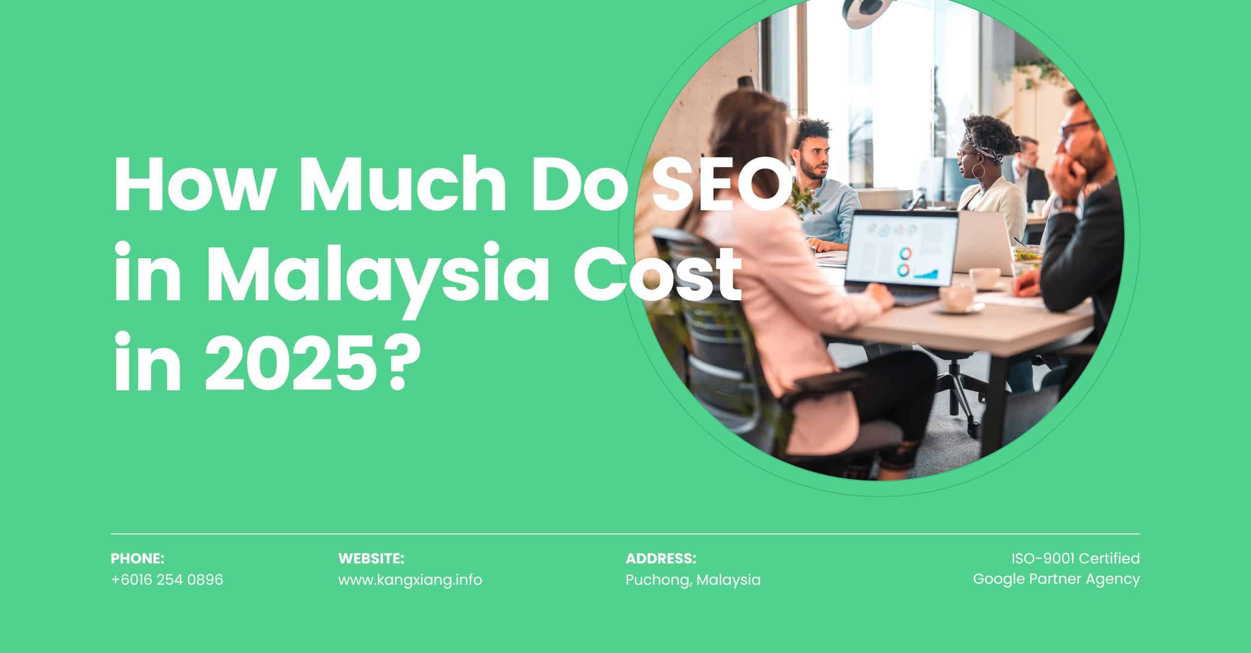 SEO services pricing Malaysia 2025 cost guide